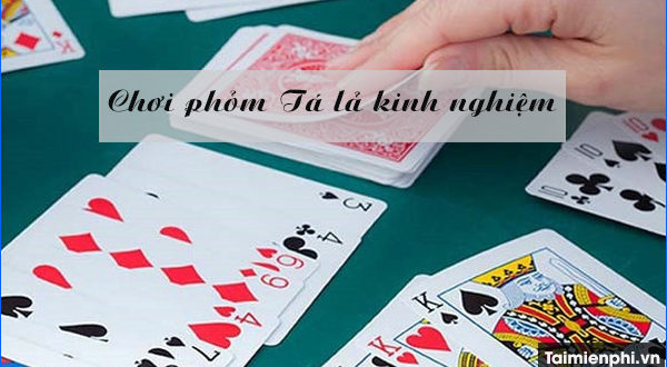 Cách đánh bài Tiến lên tá lả cực hay từ các cao thủ