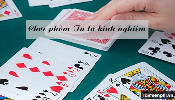 Cách đánh bài Tiến lên tá lả cực hay từ các cao thủ